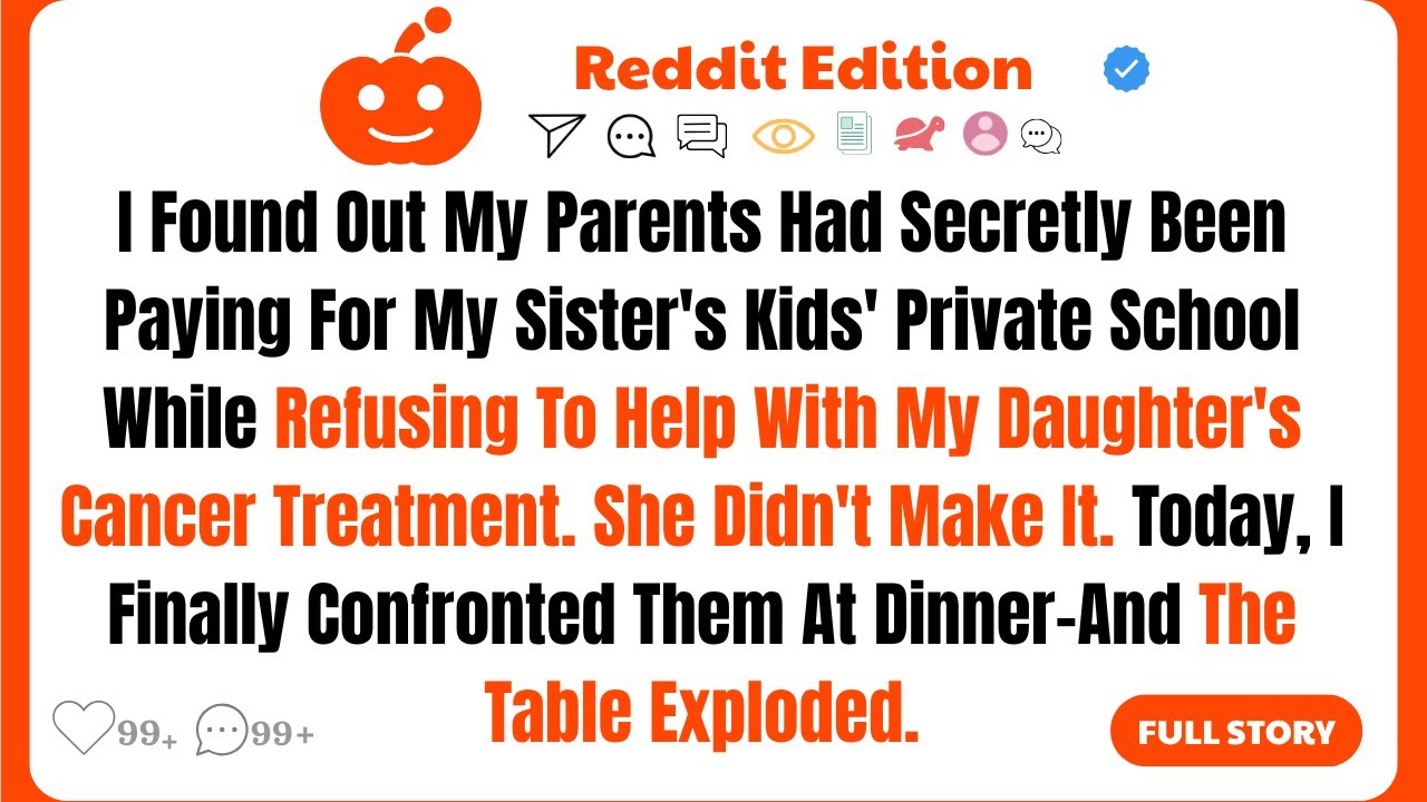 I Found Out My Parents Had Secretly Been Paying For My Sister's Kids'......