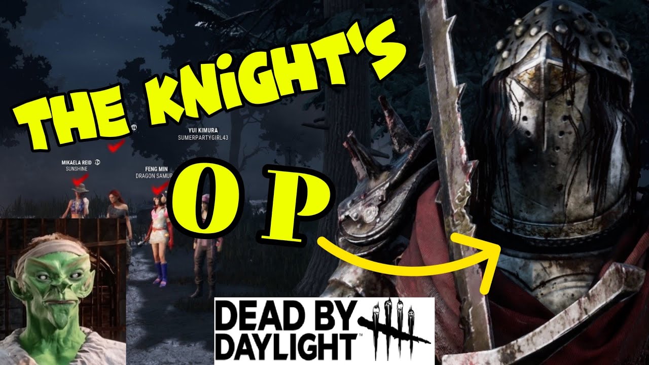 THE KNIGHT is OP | Dead by Daylight