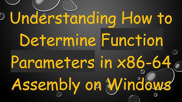 Understanding How to Determine Function Parameters in x86-64 Assembly on Windows