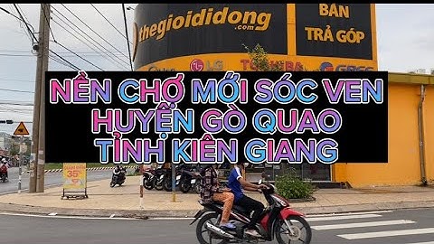 Nền chợ mới sóc ven , huyện gò quao ,tỉnh kiên giang .