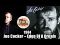 Video Clipe Tv XTudo -Joe Cocker - Edge of a Dream  1984 À beira de Um Sonho