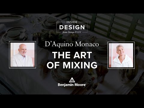 Mixing Interior Design Styles with D'Acquino Monaco | Inside Design | Benjamin Moore