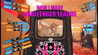 How I Made It To Challenger League - Rainbow Six Siege