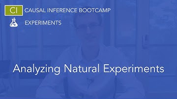Analyzing Natural Experiments: Causal Inference Bootcamp