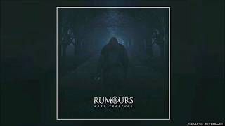 Rumours - Lost Together