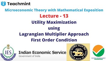 Utility Maximization using Lagrangian Multiplier Approach | First Order Condition