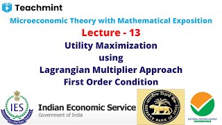 Utility Maximization using Lagrangian Multiplier Approach | First Order Condition