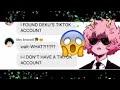 Mina exposes Deku’s tiktoks||texting story||BNHA