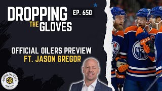 Official Oilers Preview ft. Jason Gregor - [Ep.650]