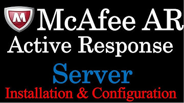 McAfee Active Response Server Installation
