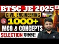 BTSC JE 2025 Civil Engineering 🚀 | 1000+ MCQs &amp; Concepts #23 | Sure Shot Selection