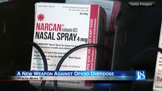 Health News 18: A news weapon against opioid overdose