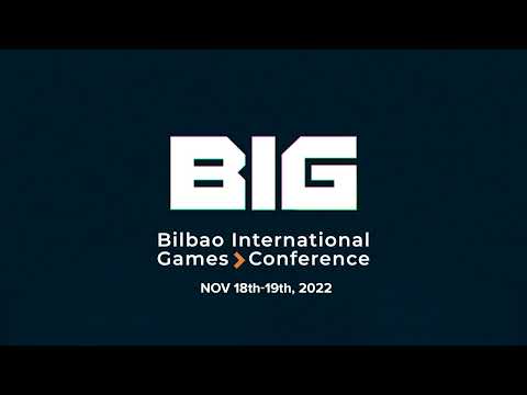 This is the BILBAO INTERNATIONAL GAMES CONFERENCE