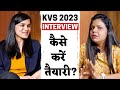 KVS 2023 Interview Preparation Overview by Himanshi Singh &amp; KVS Teacher Seema Goyal