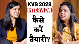 KVS 2023 Interview Preparation Overview by Himanshi Singh & KVS Teacher Seema Goyal by Let's LEARN 147,886 views 1 year ago 13 minutes, 48 seconds