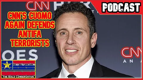 CNN's Cuomo Says ANTIFA is OK even if they resort to "petty violence."