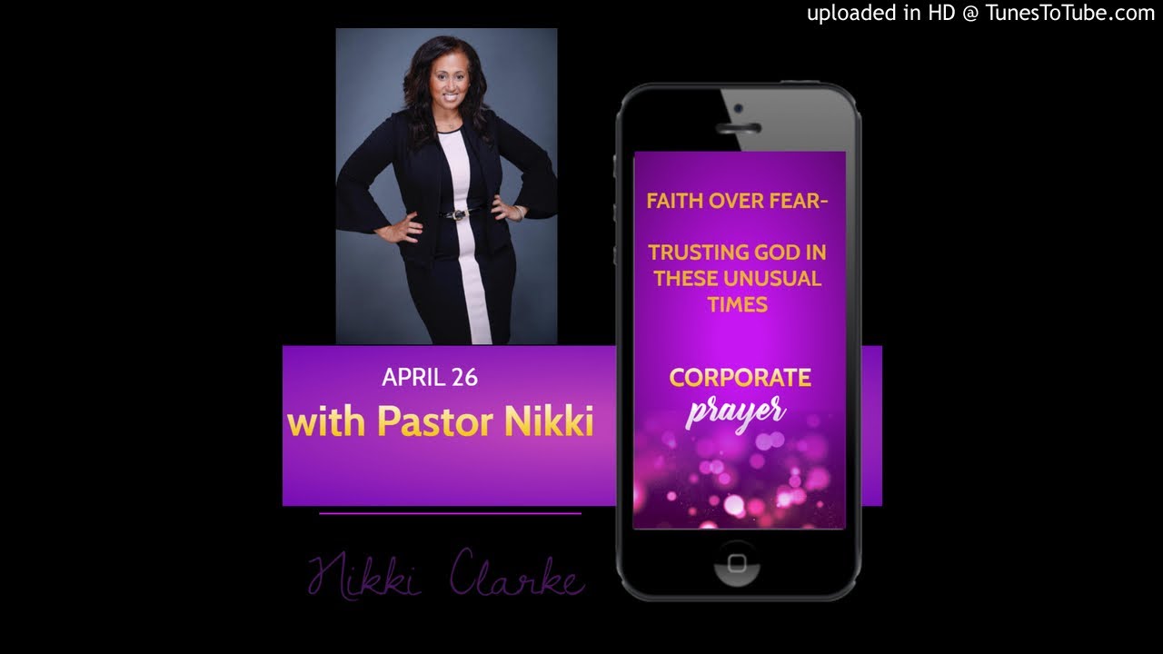 How to overcome fear during COVID 19 with Pastor Nikki