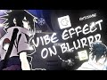 vibe effect - blurrr tutorial | blurrr android