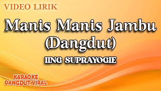 Iing Suprayogie - Manis Manis Jambu Dangdut (Official Video Lirik)