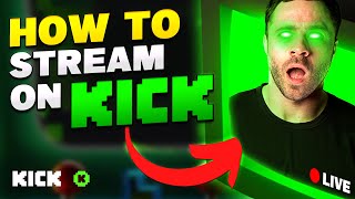 How to Stream on Kick + Best OBS Settings