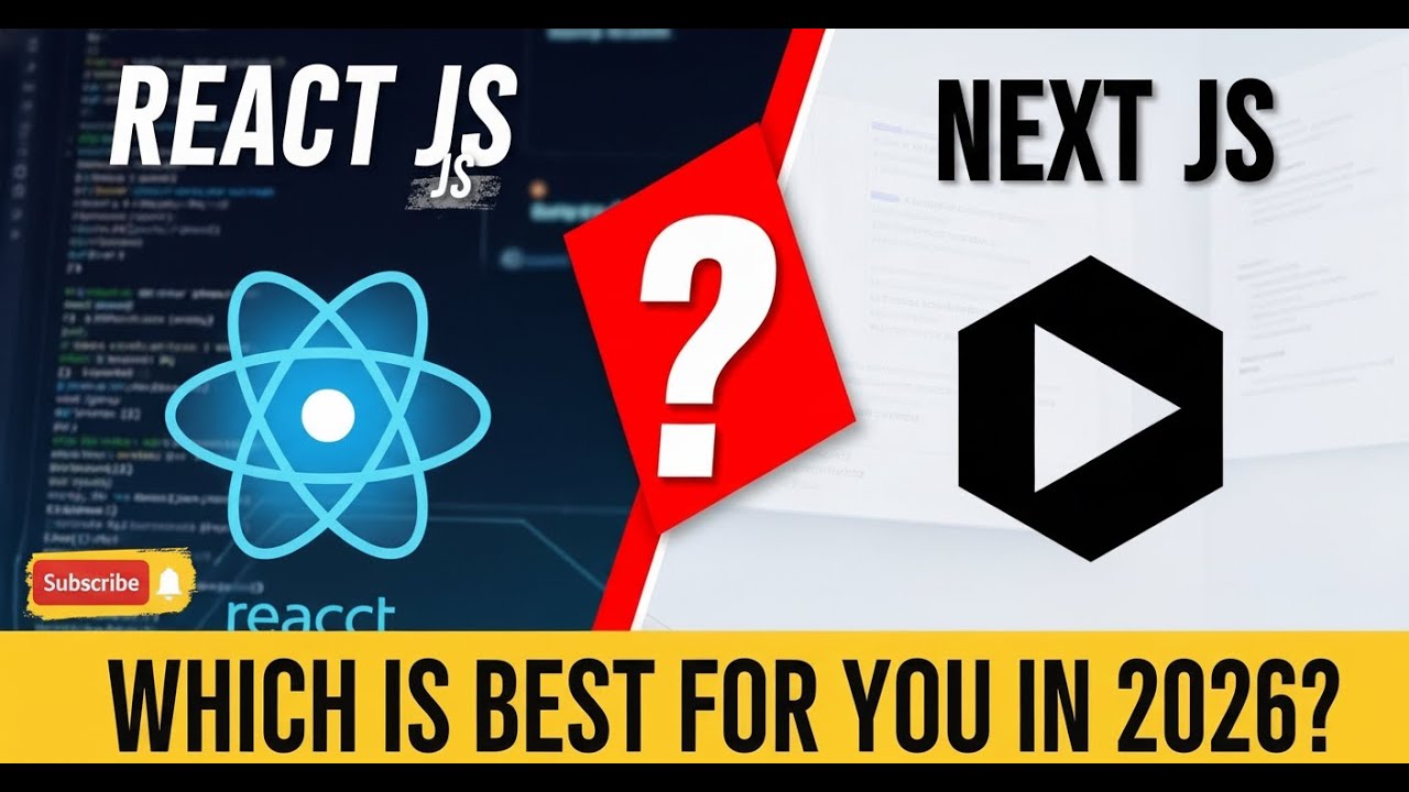 React JS vs Next JS Which is Best for You in 2026? - YouTube