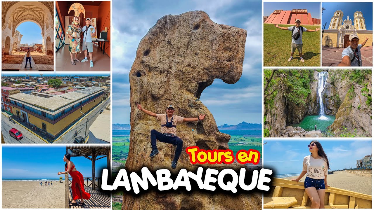 LAMBAYEQUE y sus MEJORES DESTINOS TURISTICOS para conocer | 27 Lugares |
