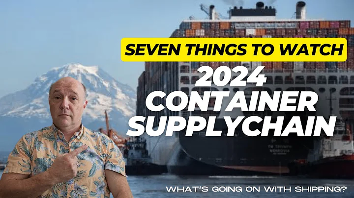 Seven Things to Watch in the 2024 Container Supplychain Cycle - DayDayNews