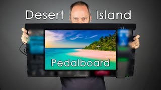 my desert island ambient guitar pedalboard - pedals