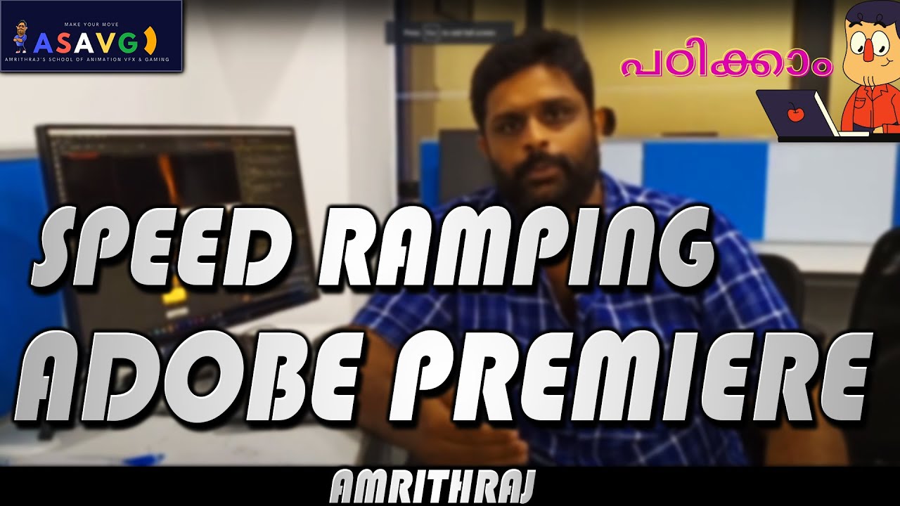 ADOBE PREMIERE MALAYALAM TUTORIAL SPEED RAMPING - YouTube