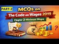 MCQs On The Code On Wages, 2019 | Chapter 2 | Part-2