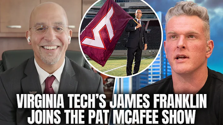 Virginia Tech's James Franklin Talks Penn State Departure & Starting Over | Pat McAfee Show