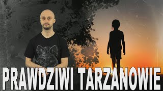 Download Lagu Prawdziwi Tarzanowie - dzikie dzieci. Historia Bez Cenzury MP3