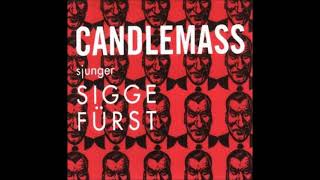 Candlemass - Sjunger Sigge Fürst FULL EP (1993)