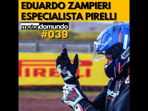 Dicas e cuidados com pneus de moto | Eduardo Zampieri, piloto de testes Pirelli | Motordomundo Ep...