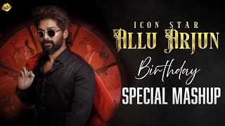 Icon Star Allu Arjun Birthday Mashup