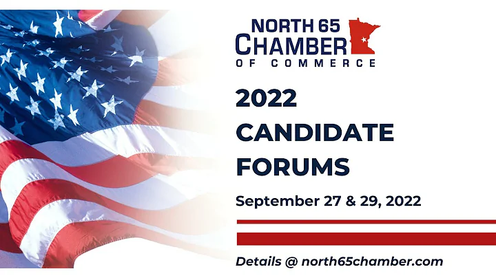 Candidate Forums 9/27/2022 - North 65 Chamber of C...
