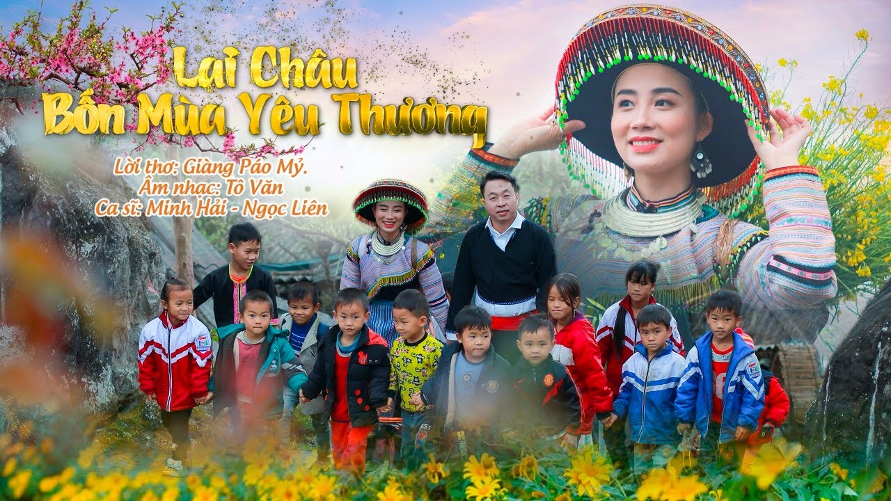 Lai Châu 4 Mùa Yêu Thương - Bùi Ngọc Liên | MV 4K OFFICIAL