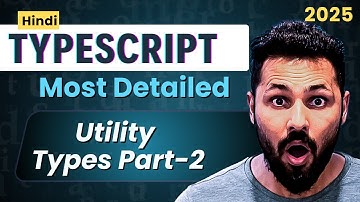 TypeScript Tutorial in Hindi #36 Utility Types Part-2