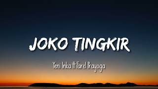 Joko Tingkir ( Farel ft Yeni Inka) - Lagu Lirik - Okemusic Official