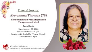 FUNERAL SERVICE | ALEYAMMA THOMAS (78) | KUNNUMPURATHU VADAKKEPARAMBIL, PULLAD | DSMC TV