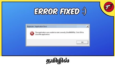 How to fix 0xc000007b error in Windows 7,8,10 - TAMIL JOLLYWOOD