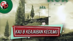 Ada Band - Kau & Keajaiban Kecilmu (Official Lirik)  - Durasi: 4:34. 