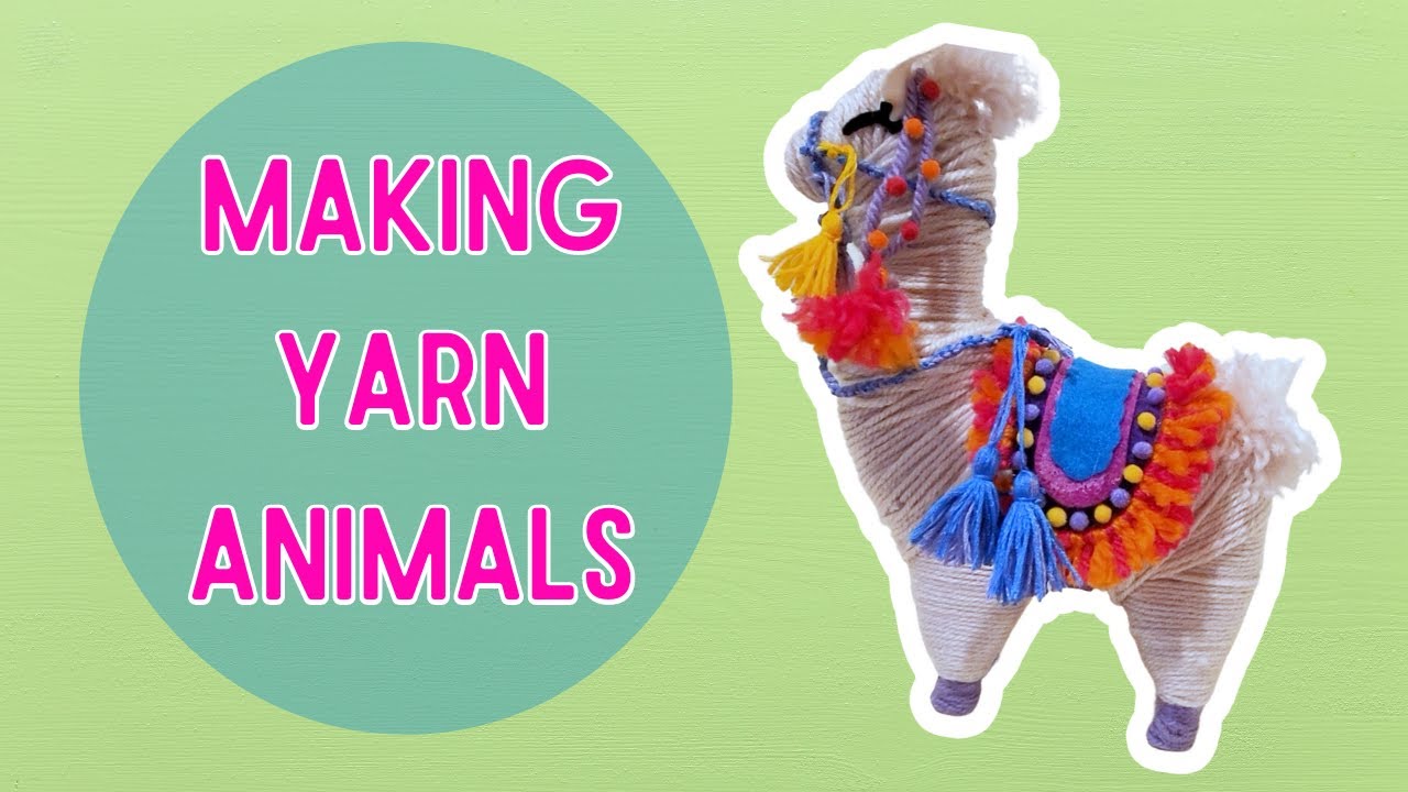 How to Make Animals Out of Yarn YouTube