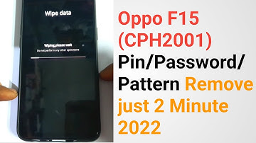 How to Hard Resat oppo f15 l Oppo F15 CPH2001 Password Pattern Pin Unlock Without pc Just 2 Minute