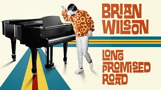 Brian Wilson: Long Promised Road: Official Trailer