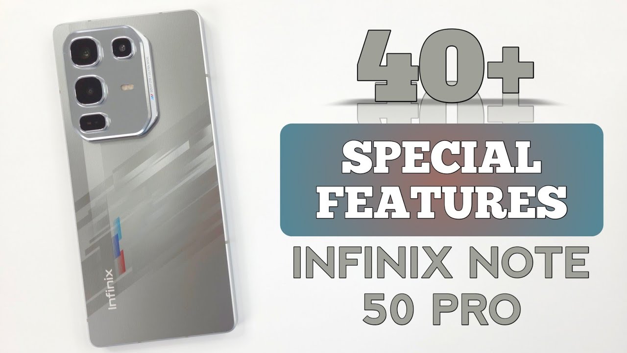 Infinix NOTE 50 PRO Tips & Tricks | 40+++ Special Features & Unique Settings
