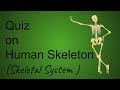 Human Skeleton Quiz | Skeletal System | General Science Quiz