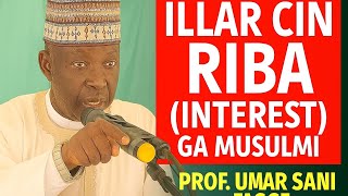 illar cin riba interest ga musulmi prof Umar Sani fagge