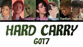 GOT7 - Hard Carry | Color Coded Lyrics | Han/Rom/Eng