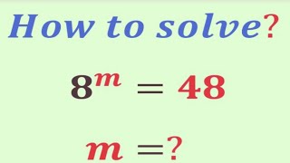 A Nice Olympiad exponential algebra problem | can you solve this problem? | m=?